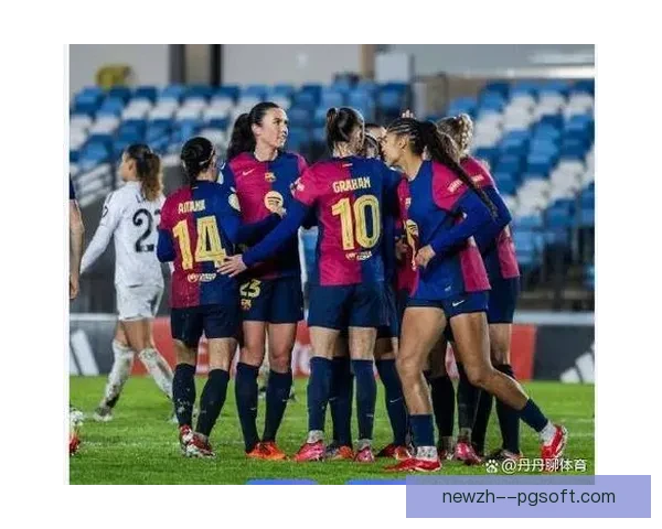 海莉拉索在皇马女足表现出色 成为球队进攻核心武器